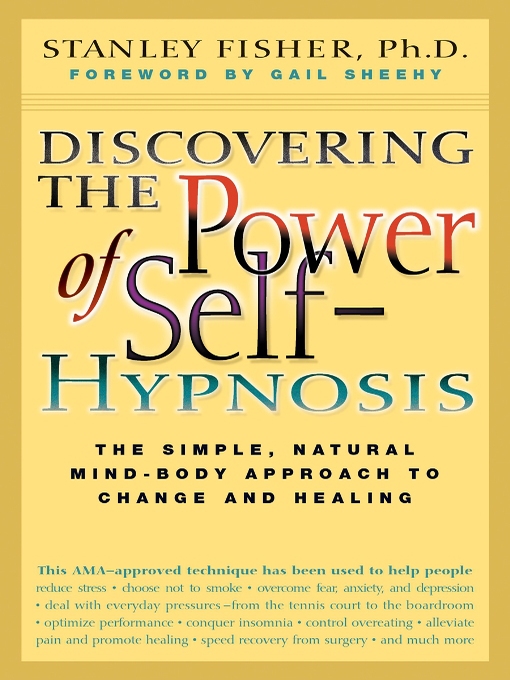 Title details for Discovering the Power of Self Hypnosis by Stanley Fisher - Available